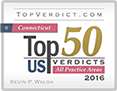 TopVerdict.com | Connecticut | Top 50 US Verdicts All Practice Areas | Kevin P.Walsh | 2016